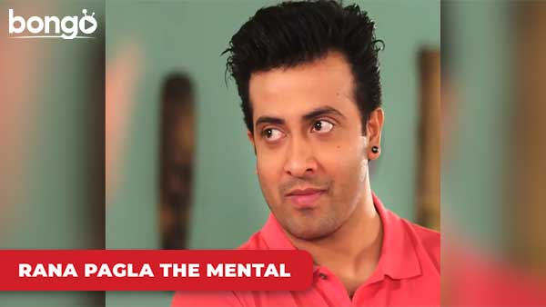 Shakib-er Bhalobashar Majhe Bachte Chay Achol - Rana Pagla The Mental